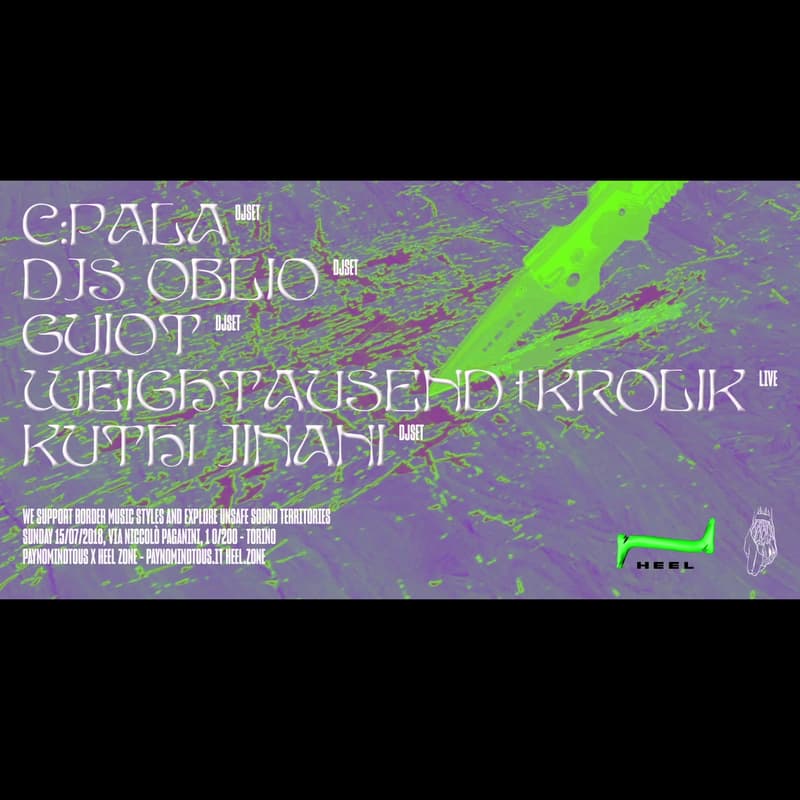 Ｐａｙｎｏｍｉｎｄｔｏｕｓ ⓧ Ｈｅｅｌ Ｚｏｎｅ_ Bunker | Torino, 15/07/18 PAYNOMINDTOUS.IT image 2