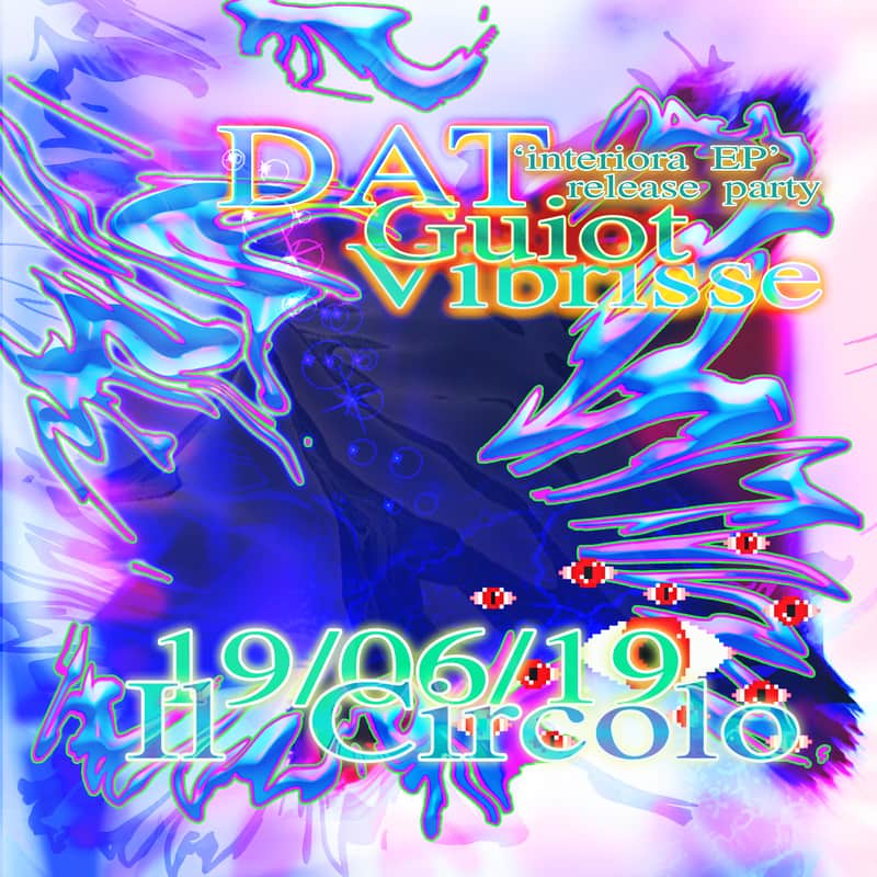 Circolo ✘ Paynomindtous ⇝ DAT 'Interiora EP' ⌇ releaseparty ⌇ 19/06/19 PAYNOMINDTOUS.IT image 1